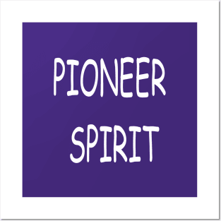 Pioneer Spirit, transparent Posters and Art